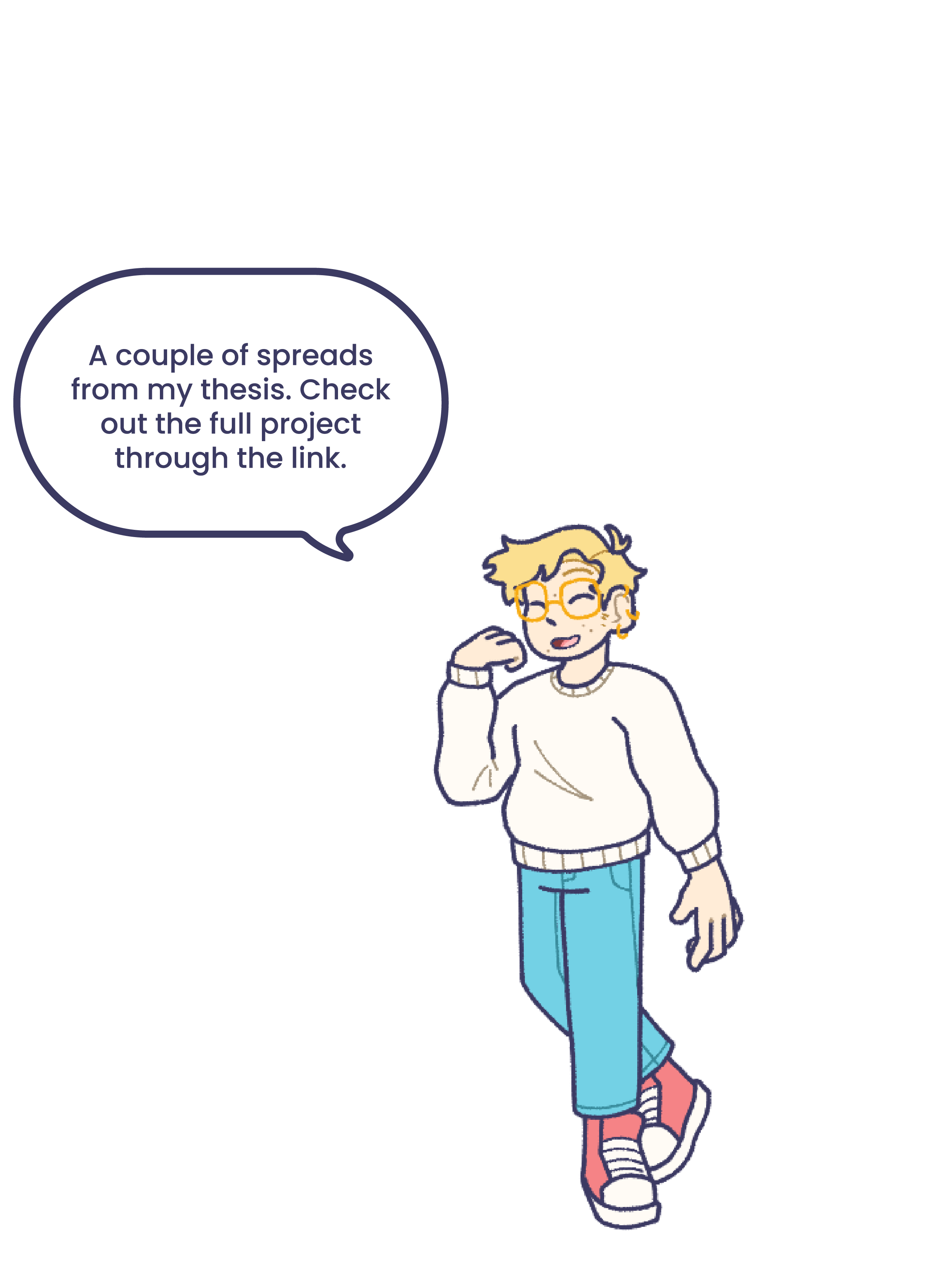 An illustration of Wren, with a text bubble that reads: A couple of spreads from my thesis. Check out the full project through the link.