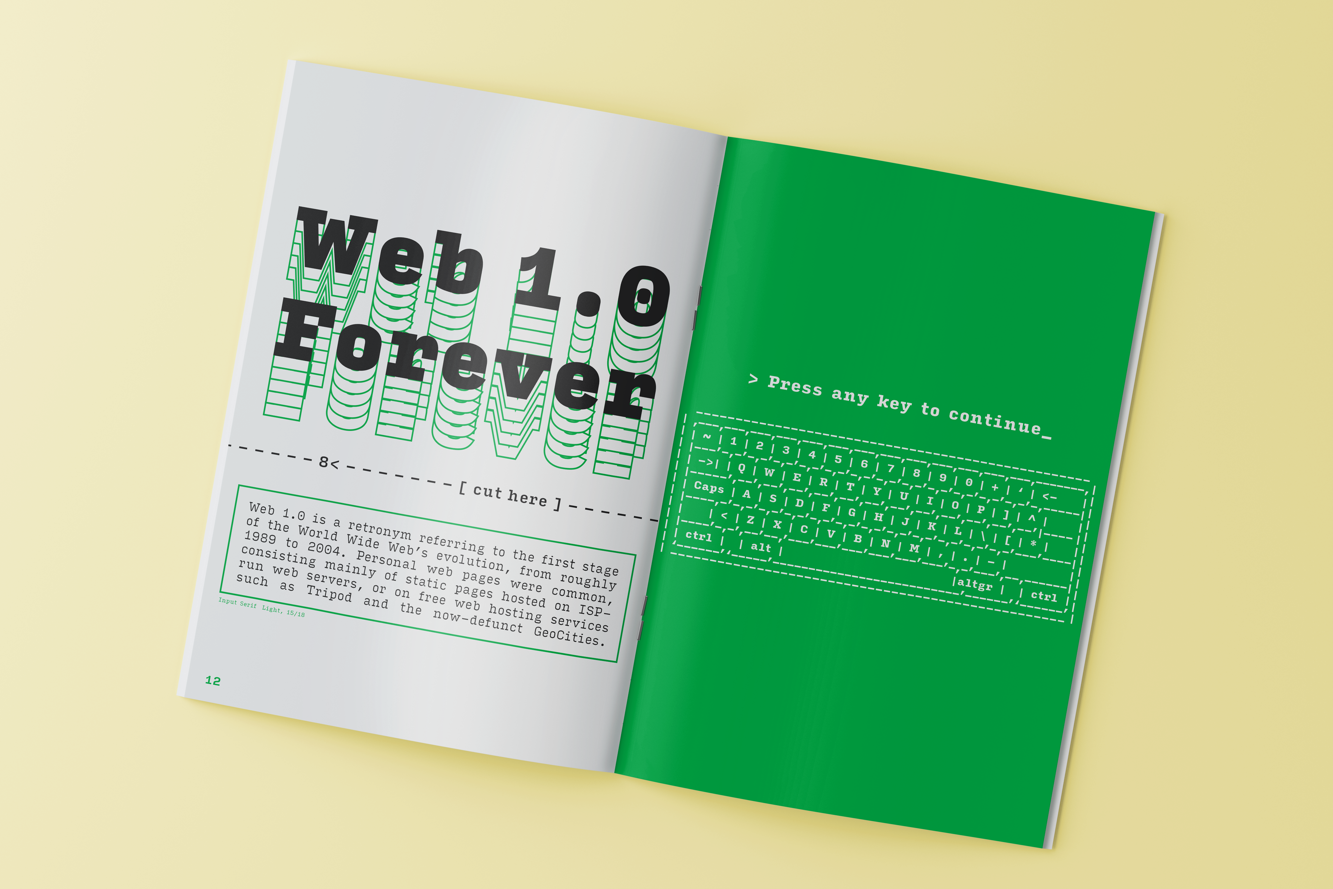 Two pages of a booklet. The first page says Web 1.0 forever, and the other has a keyboard made from text against a green background.